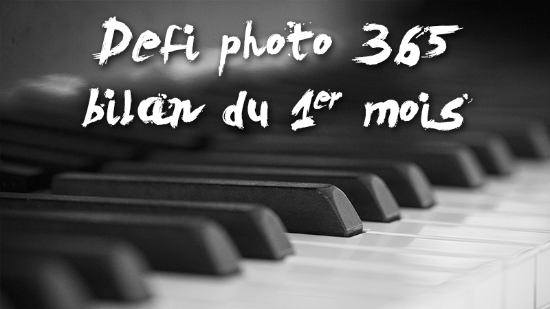 Défi photo 365 bilan objets du quotidien